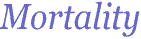 Mortality